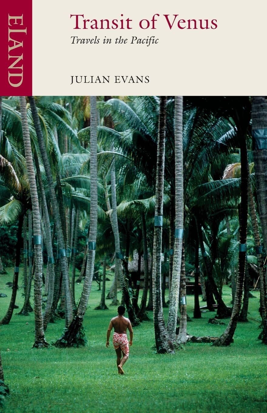 Transit of Venus Travels in the Pacific by Julian Evans (Paperback Book)