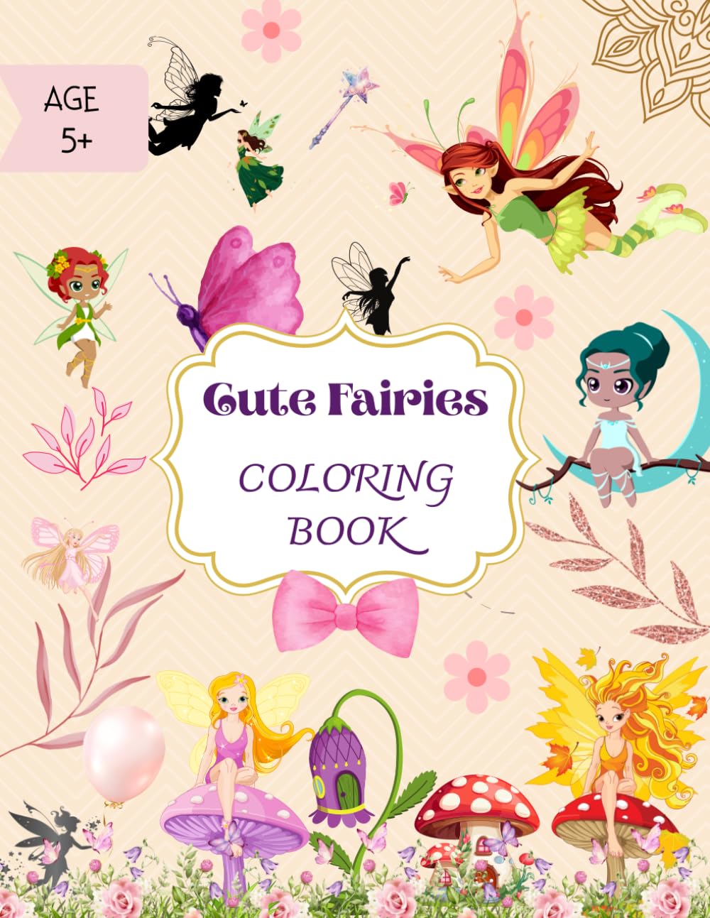 Cute Fairies Coloring Book: The Secret World of Fairies