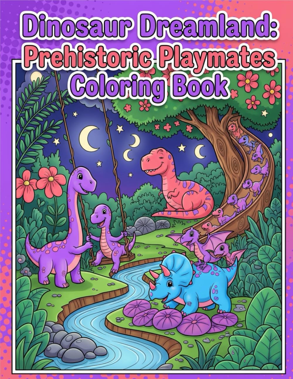 Dinosaur Dreamland: Prehistoric Playmates