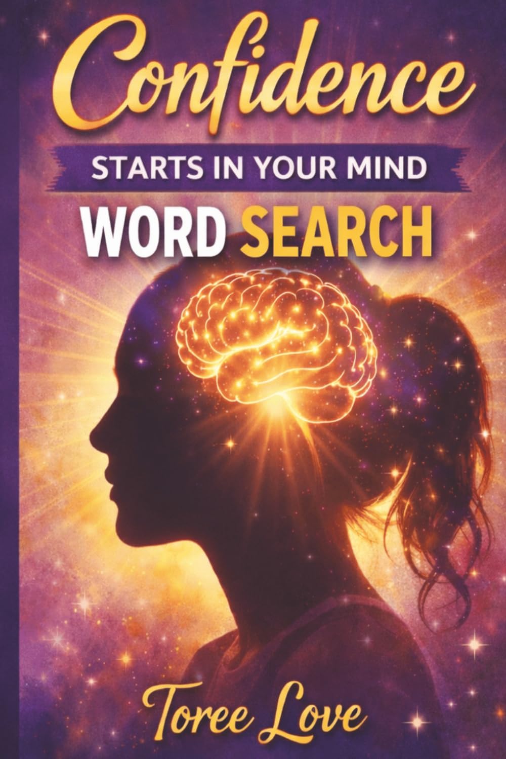 Confidence Starts in Your Mind Word Search