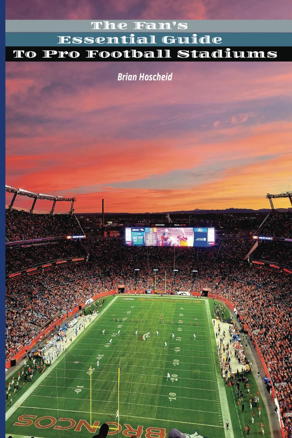 The Fan's Essential Guide to Pro Football Stadiums (Ballparks and stadiums)