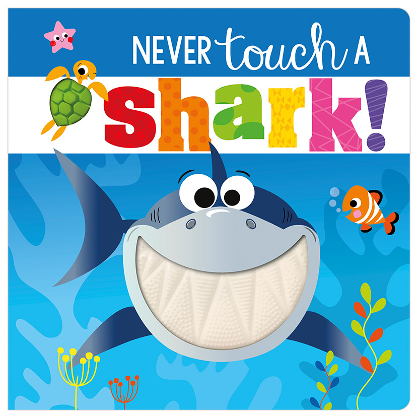 Image of Never Touch a Shark!