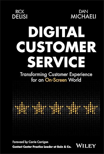 Digital Customer Service: Transforming Customer Experience for an On-Screen World