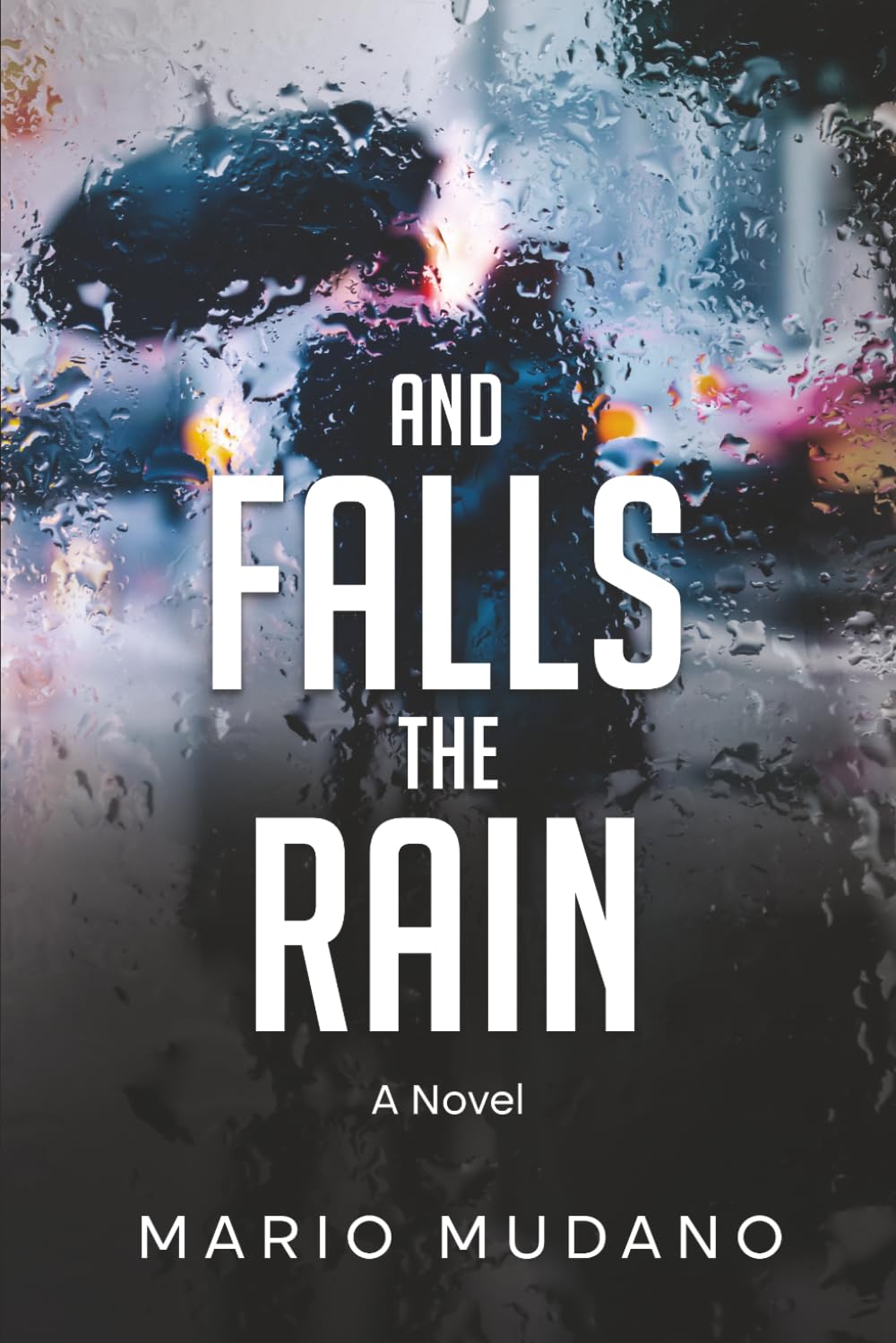 And Falls The Rain