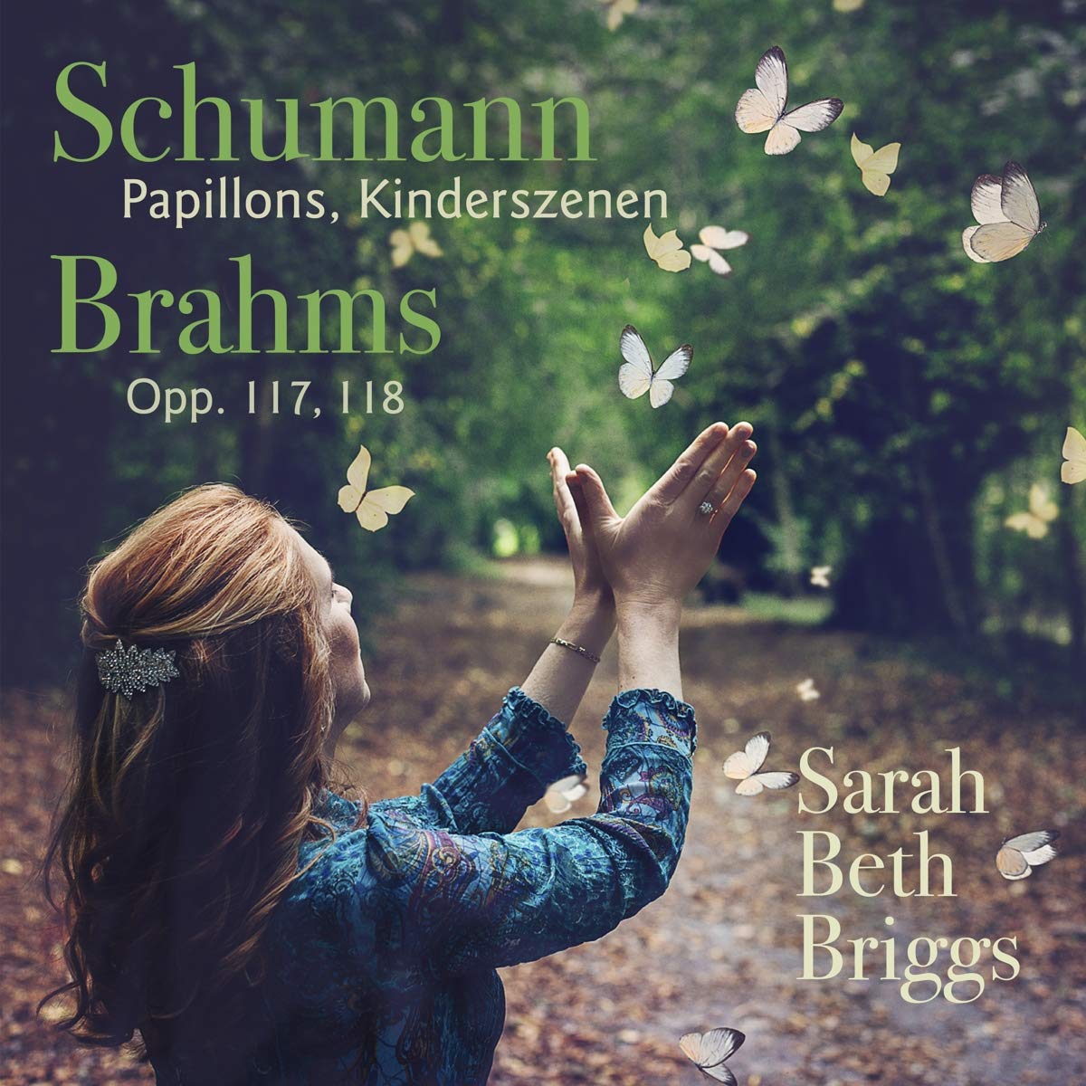 Schumann Pappillons, Kinderszenen; Brahms Opp. 117, 118