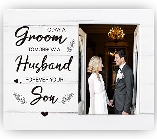 Today a Groom Tomorrow a Husband Forever Your Son Picture Frame, Gift for Mother, Father of the Groom Photo Frame, 4x6 inch Photo