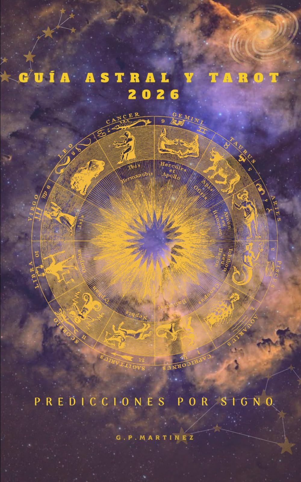 Guía Astral y Tarot 2026: Predicciones Por Signo