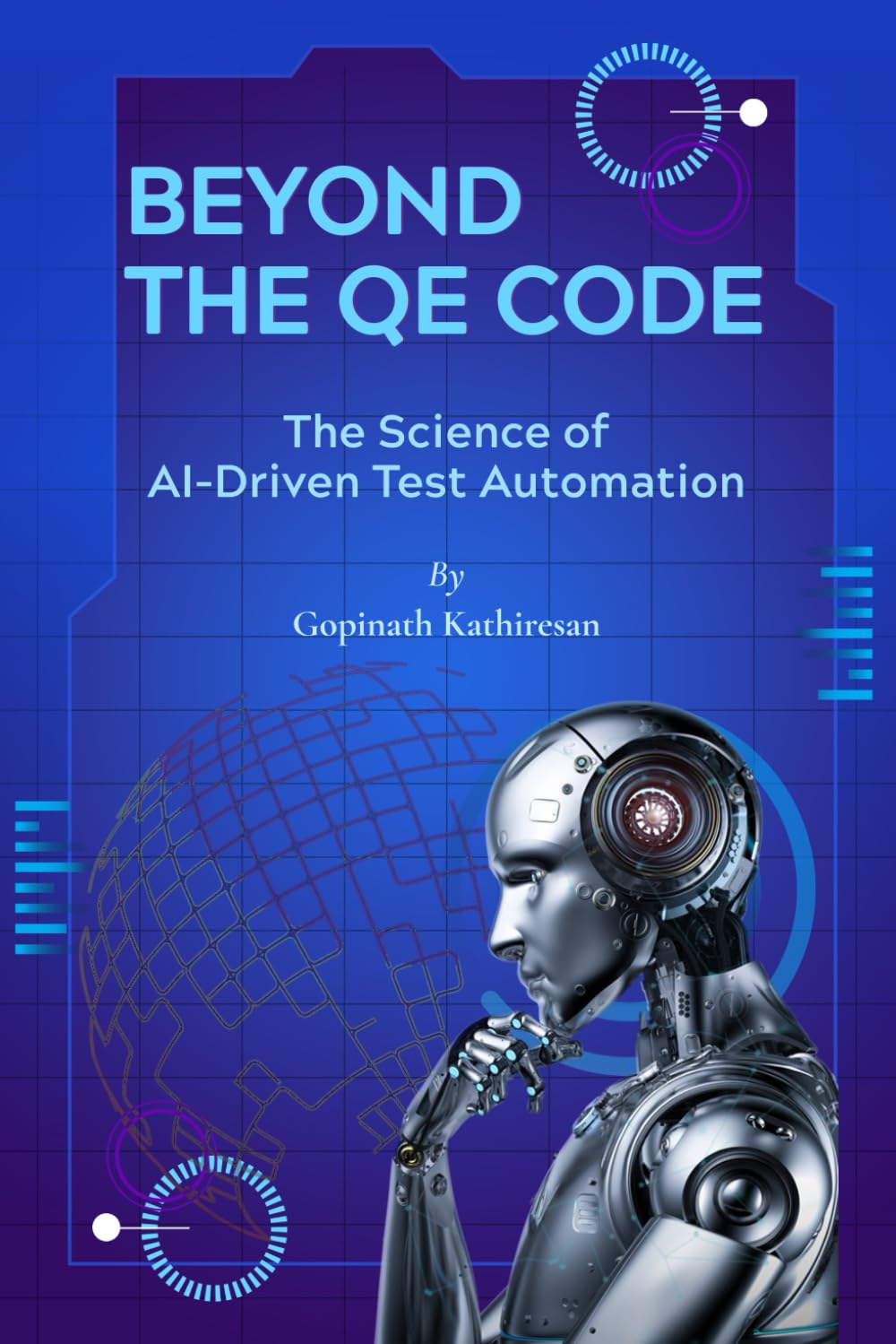 Beyond the QE Code: The Science of AI- Driven Test Automation