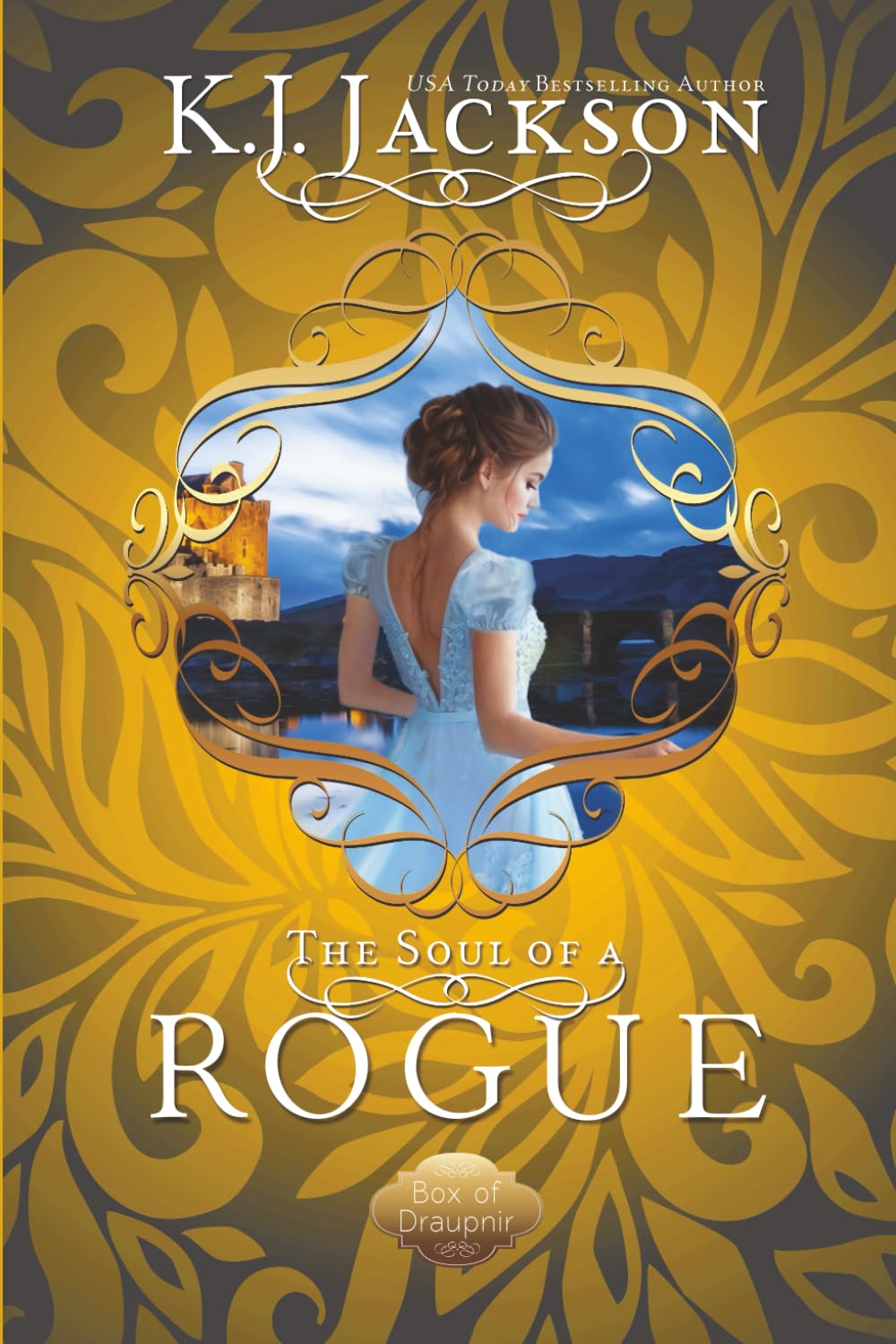 The Soul of a Rogue: A Box of Draupnir Novel - Alternate Version