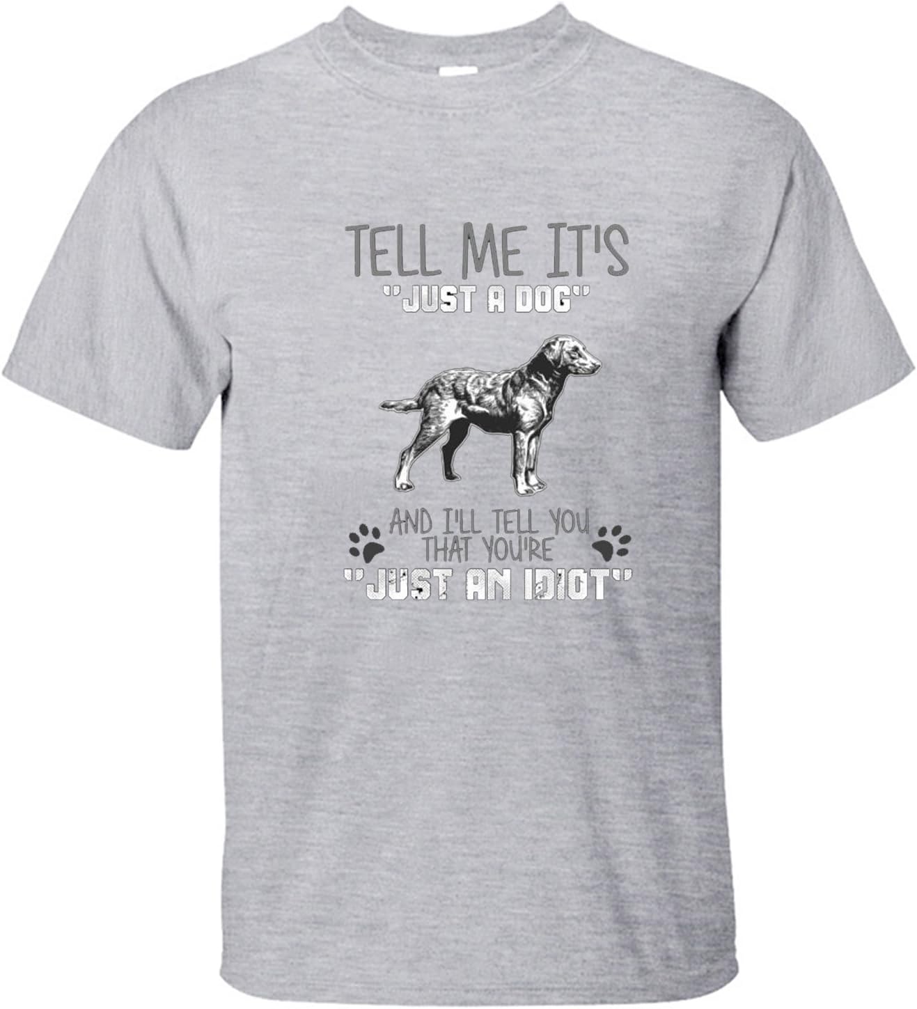 KIEE Men's Tell Me It's Just a Dog Idiot Art Short Sleeve T-shirts grey L