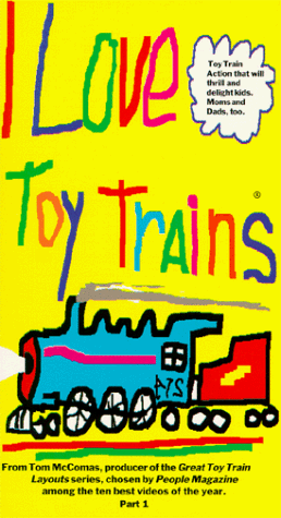 I Love Toy Trains, Part 1 [VHS]