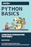 Python Basics: A Practical Introduction to Python 3