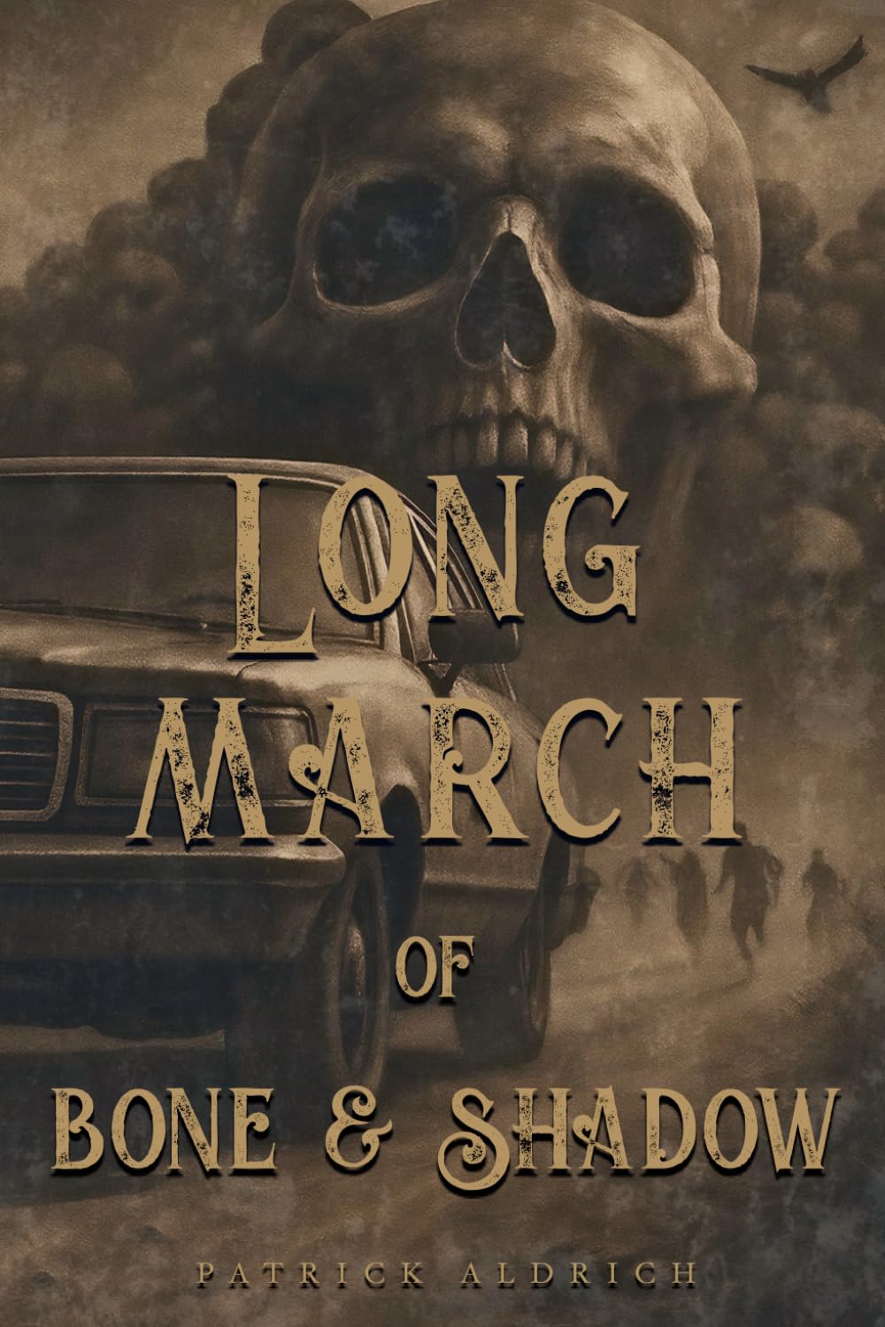 Long March of Bone and Shadow: Gathers of the Fallen Book Three