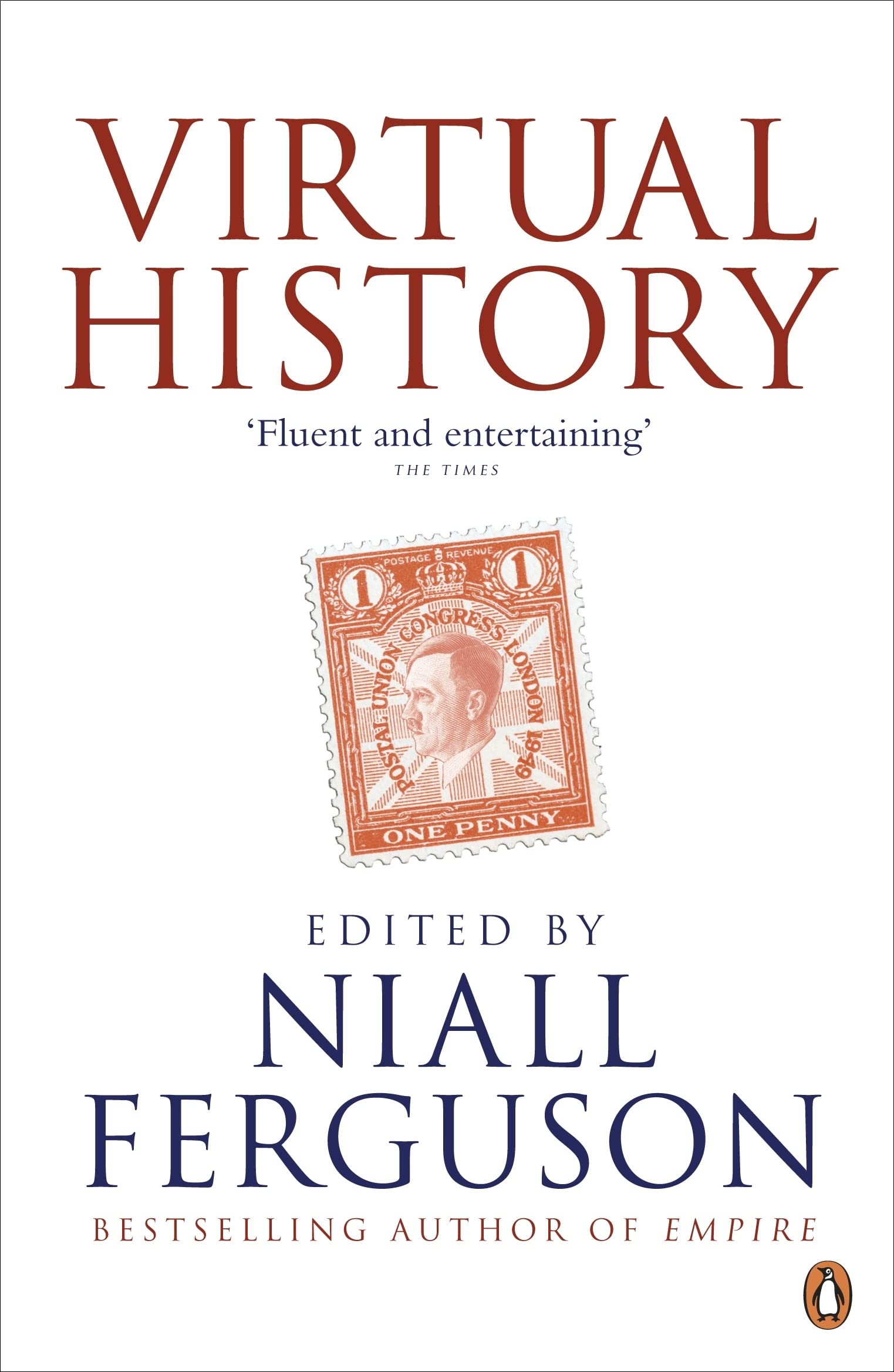 Virtual History: Alternatives and Counterfactuals by Niall Ferguson - Paperback