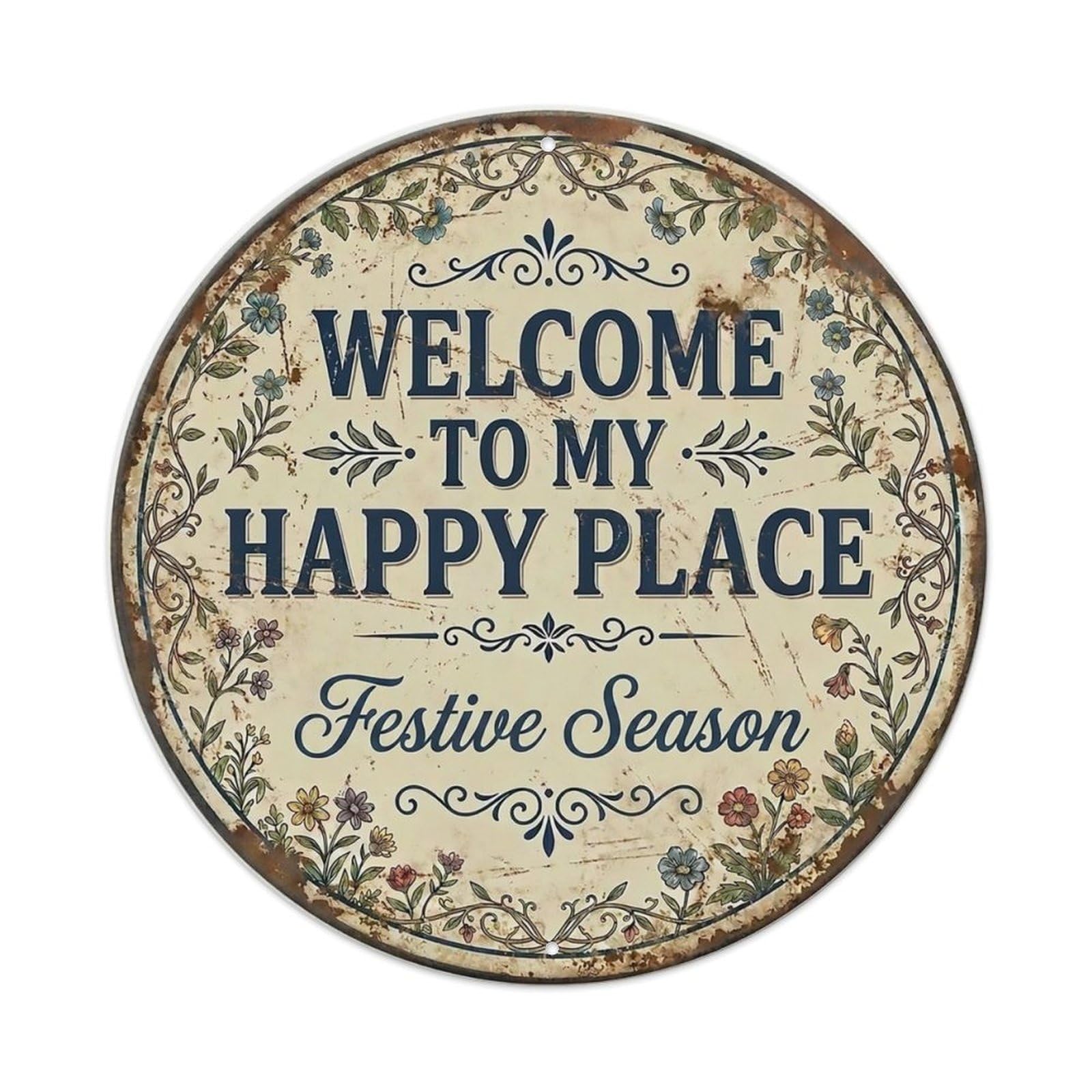 Welcome To My Happy Place Festive Season Vintage Metal Tin Sign