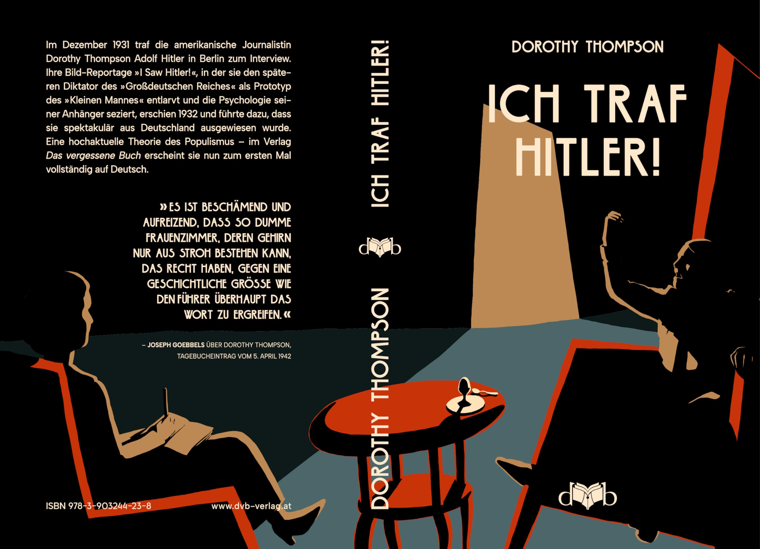 Ich traf Hitler!: Eine Bild-Reportage: Der Reportage- Essay von 1932
