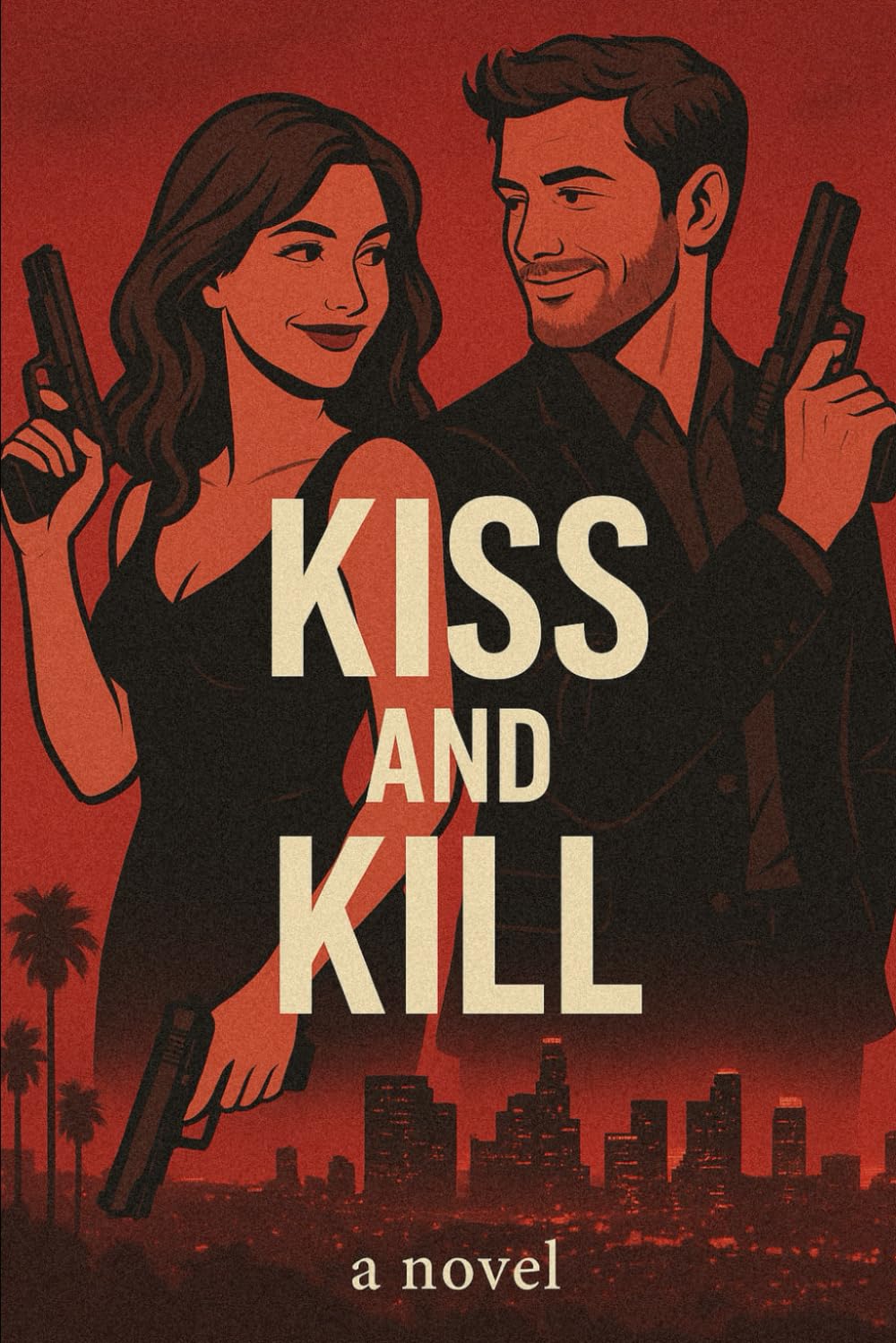 Kiss and Kill