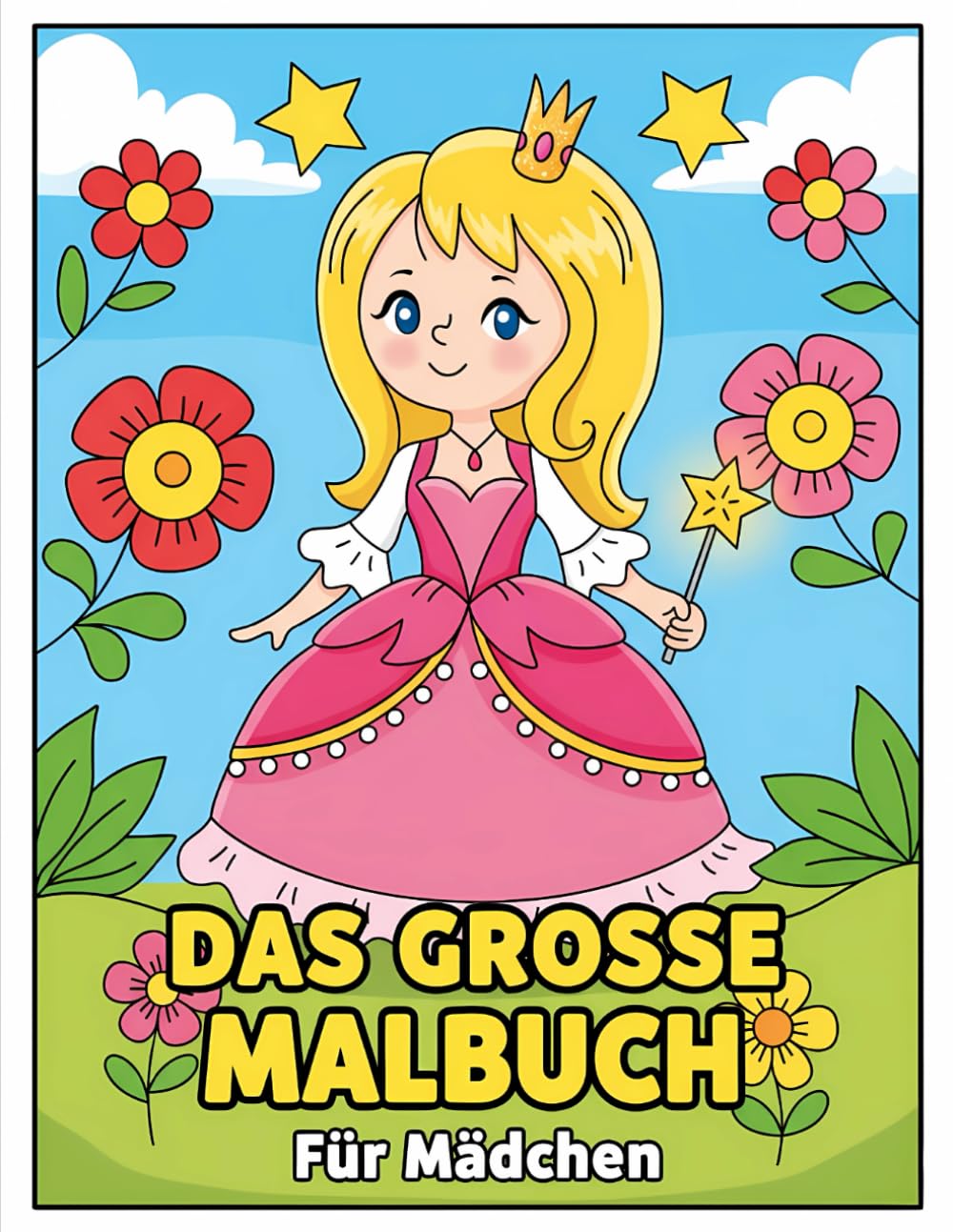 Das Große Malbuch Für Mädchen: Eine wunderbare Sammlung zum Ausmalen – Mit über 60 magischen Illustrationen für kleine und große Künstlerinnen ab 6 Jahren