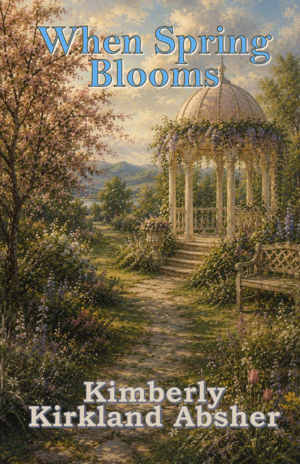 When Spring Blooms (Seasons of the Heart series)