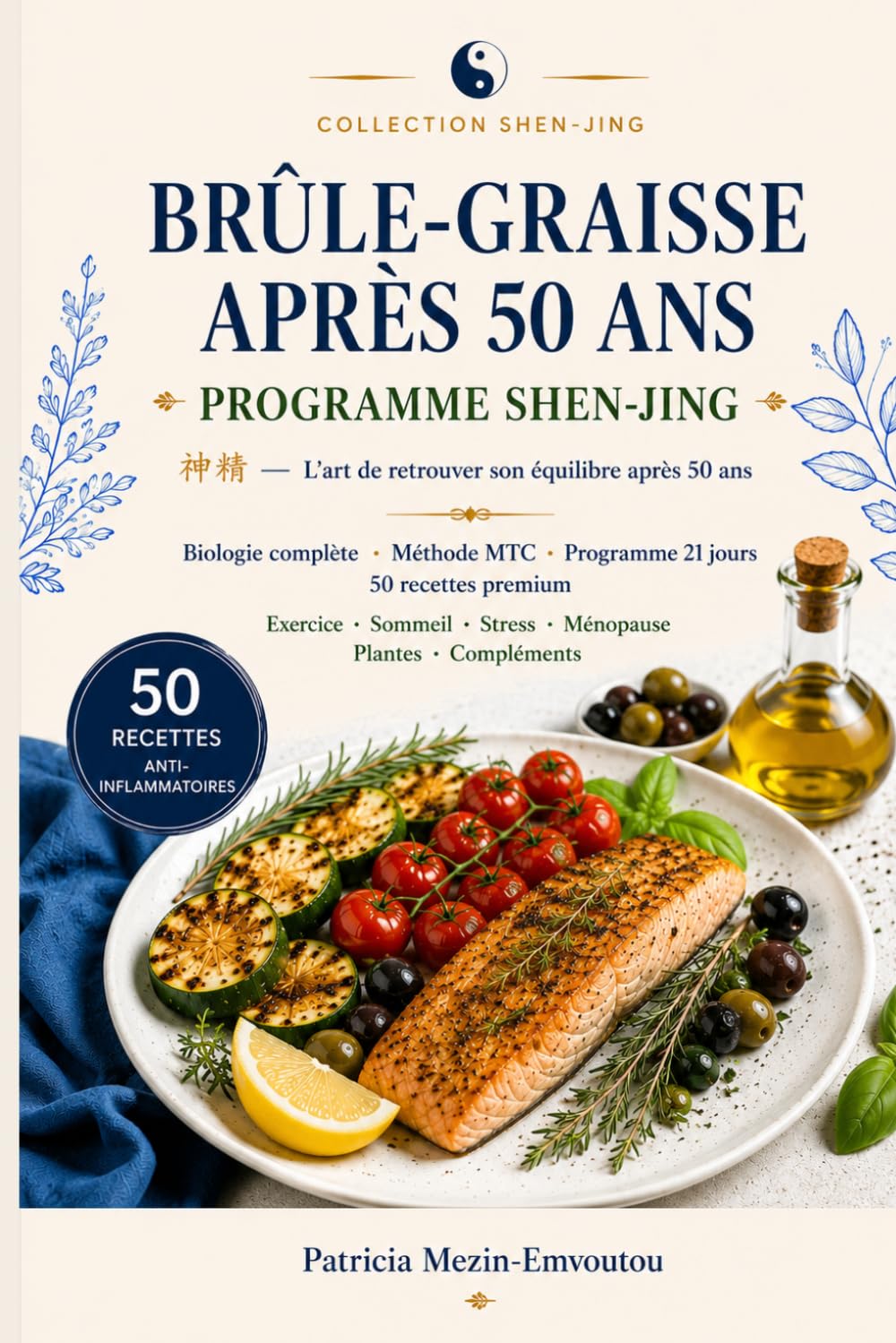 BRÛLE-GRAISSE APRÈS 50 ANS: Programme Shen-Jing : L'art de retrouver son équilibre après 50 ans