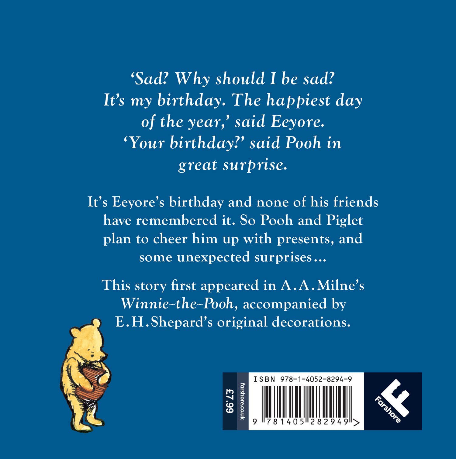 Winnie-the-Pooh: Eeyore Has A Birthday: Special Edition of the Original Illustrated Storybook by A.A.Milne with E.H.Shepard’s Iconic Decorations, Perfect for Children Aged 5+