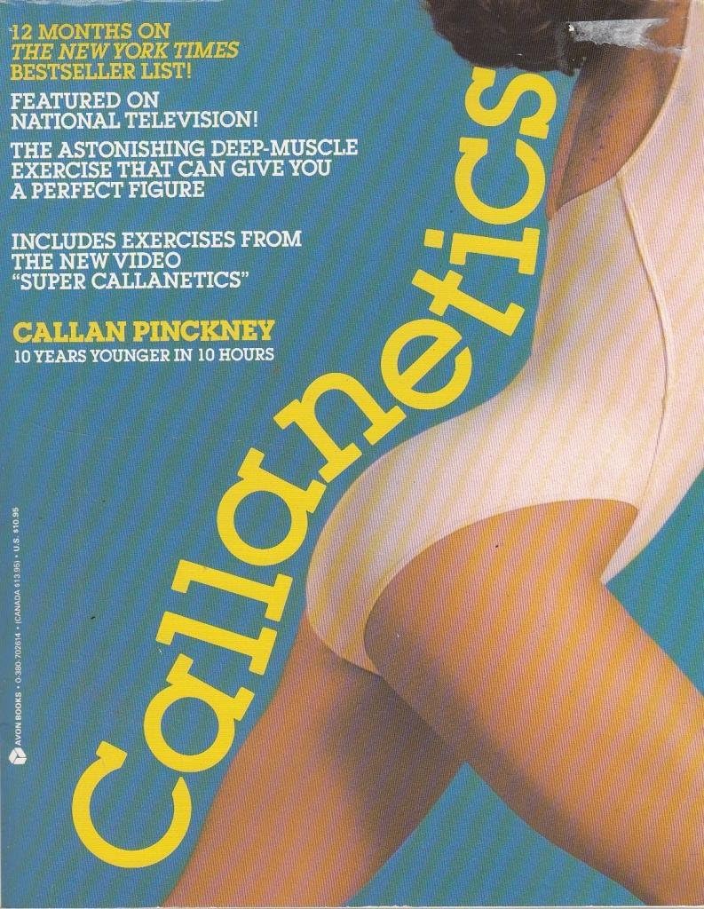 Callanetics: 10 Years Younger in 10 Hours Paperback – January 1, 1987