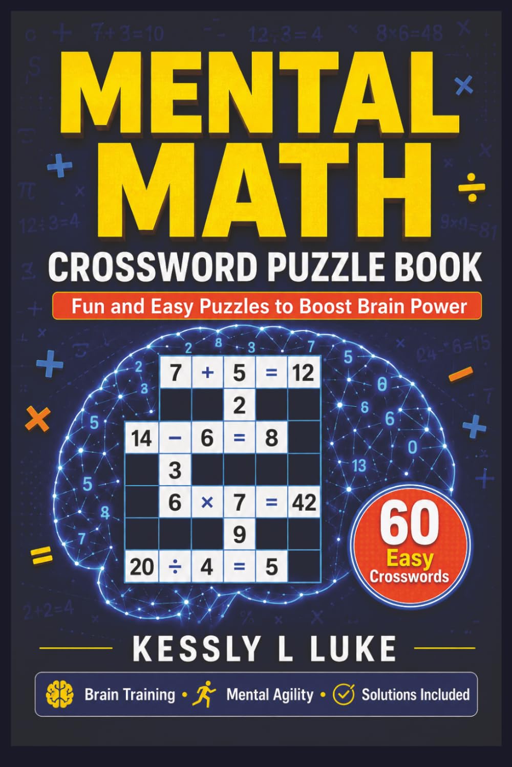 Mental Math Crossword Puzzle Book: Fun and Challenging Puzzles to Boost Brain Power