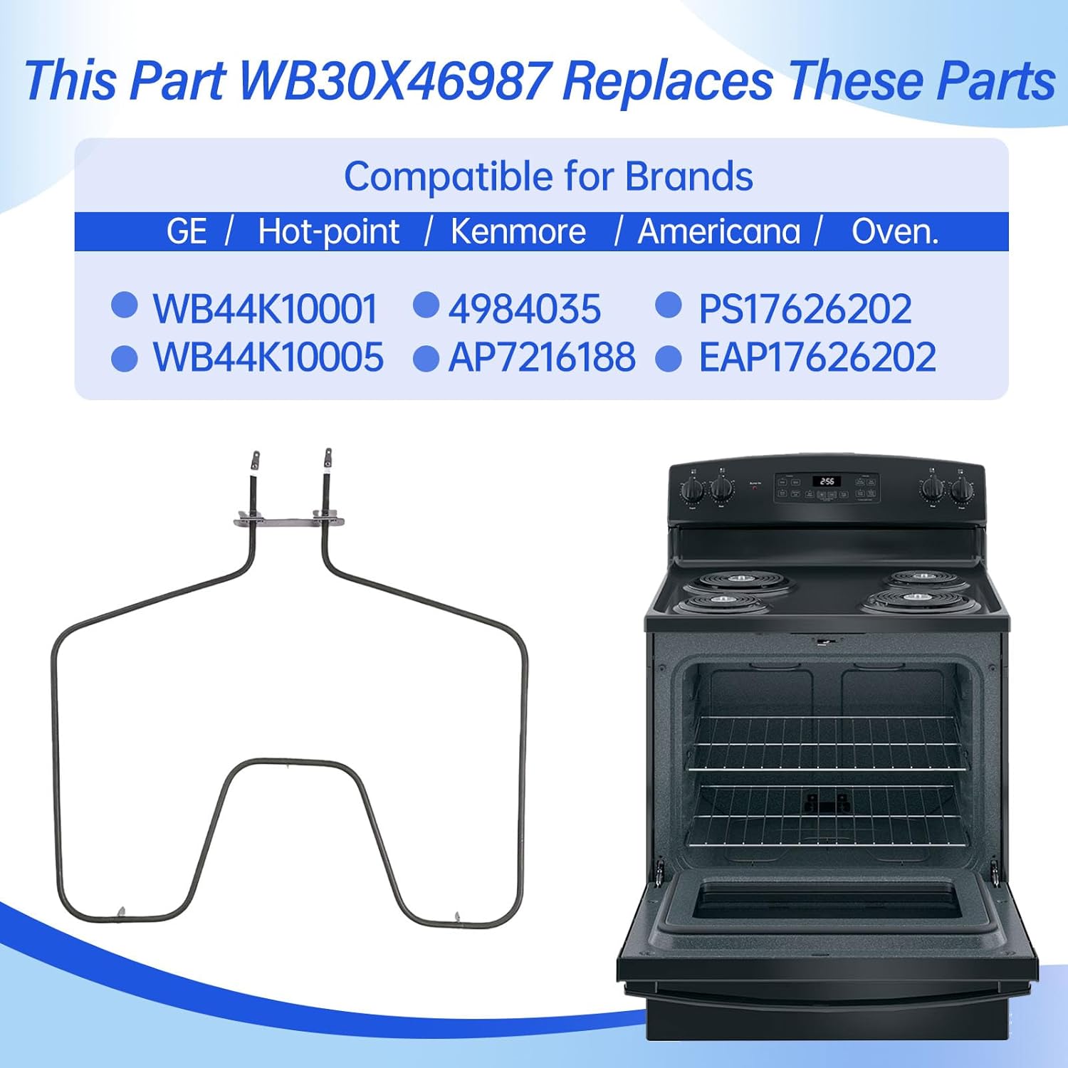 WB30X46987 Oven Heating Element Compatible with GE Hotpoint Kenmore.Replaces WB44K10001 WB44K10005 4984035 AP7216188 PS17626202 EAP17626202