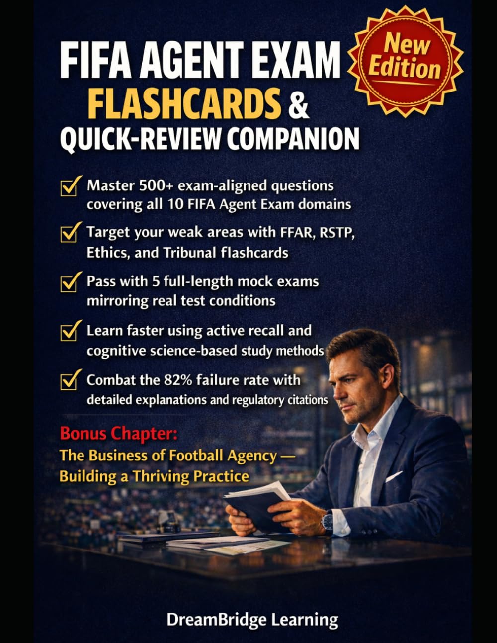 FIFA AGENT EXAM FLASHCARDS & QUICK-REVIEW COMPANION: Complete Study Guide with FFAR, RSTP, Ethics, Tribunal Rules, 5 Practice Tests & Rapid-Review Strategies for FIFA Football Agent Certification