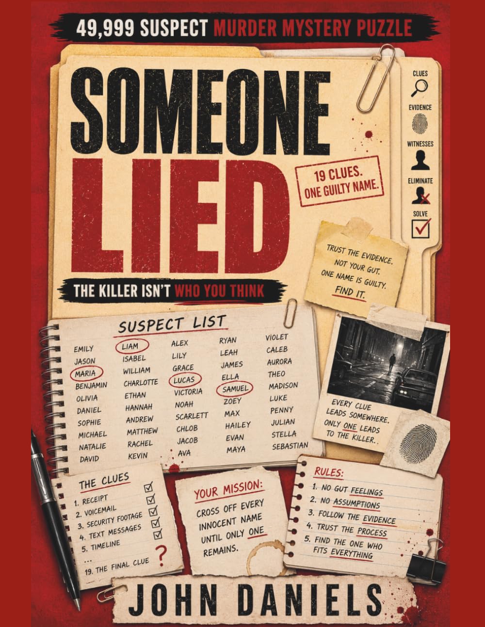SOMEONE LIED: 49,999 Suspect Murder Mystery Puzzle | 19 Clues. One Guilty Name. The Killer Isn't Who You Think