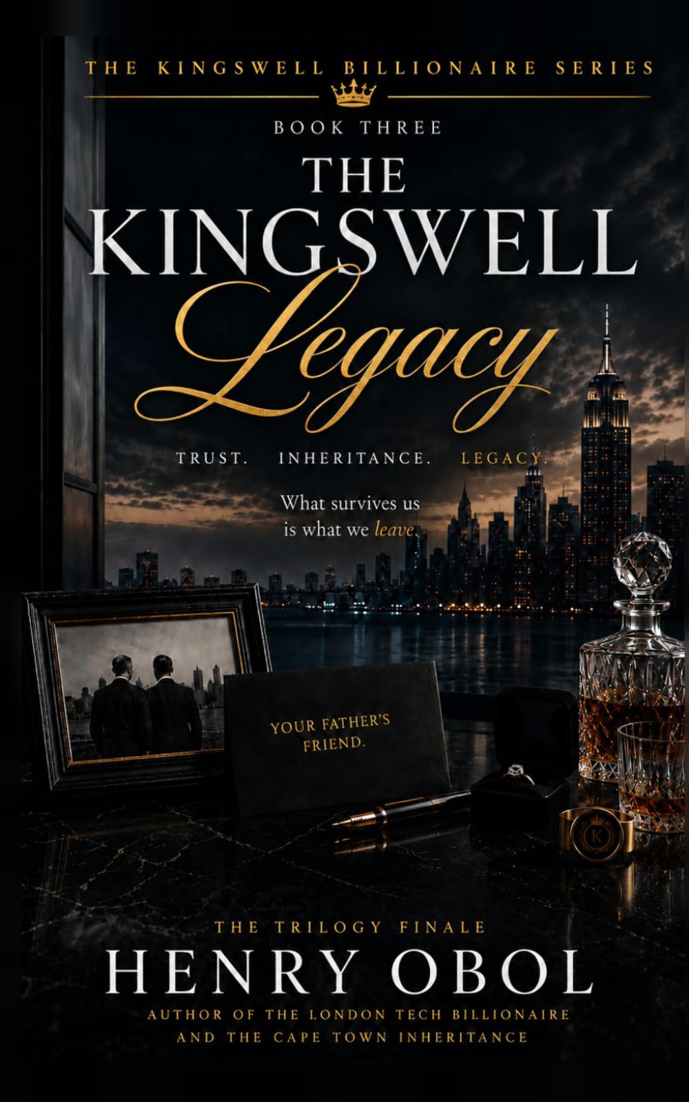 The Kingswell Legacy: A Billionaire Romantic Suspense Novel (The Kingswell Billionaire Series)