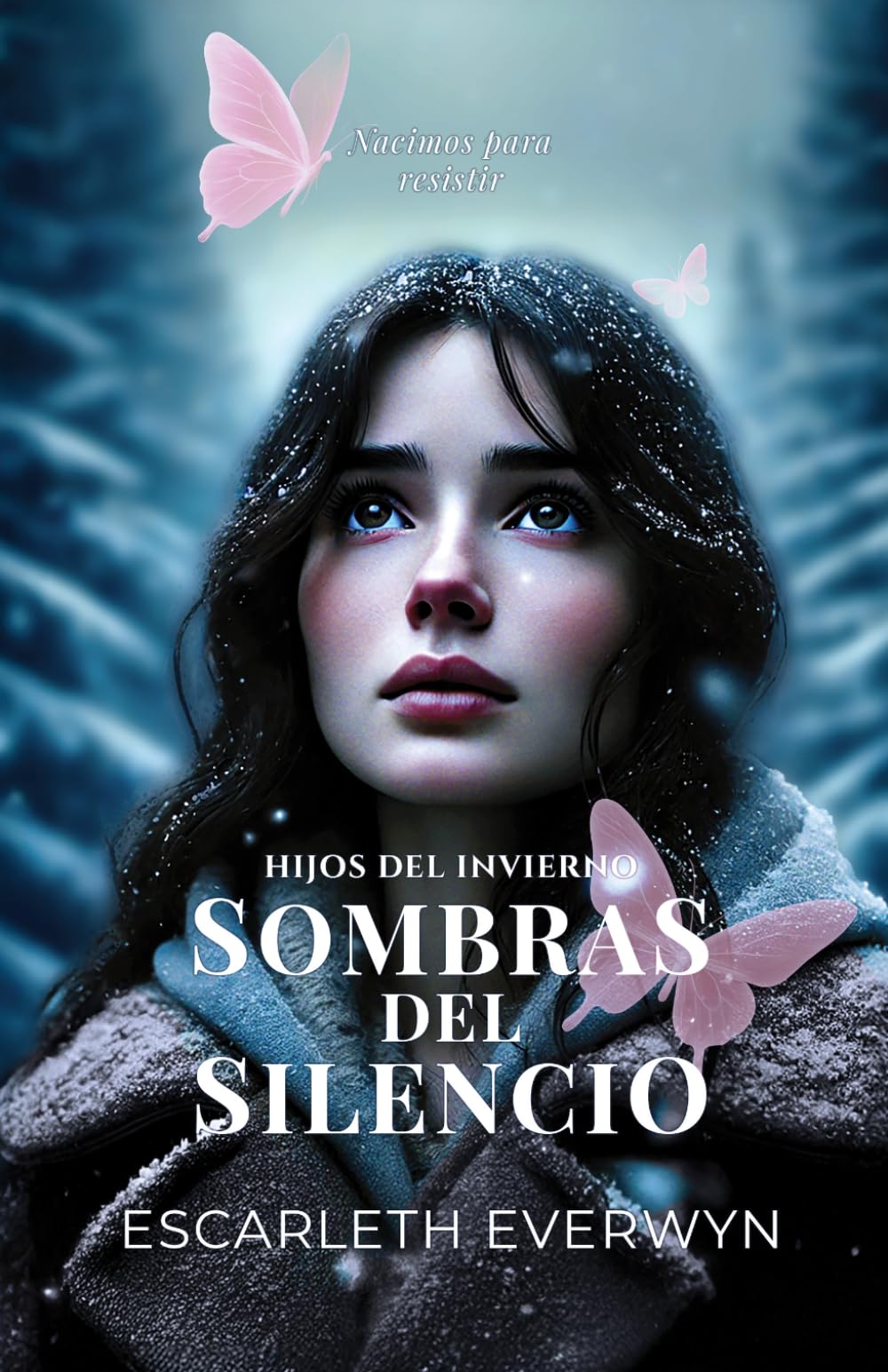 Sombras del Silencio (Hijos del Invierno – Libro 1)
