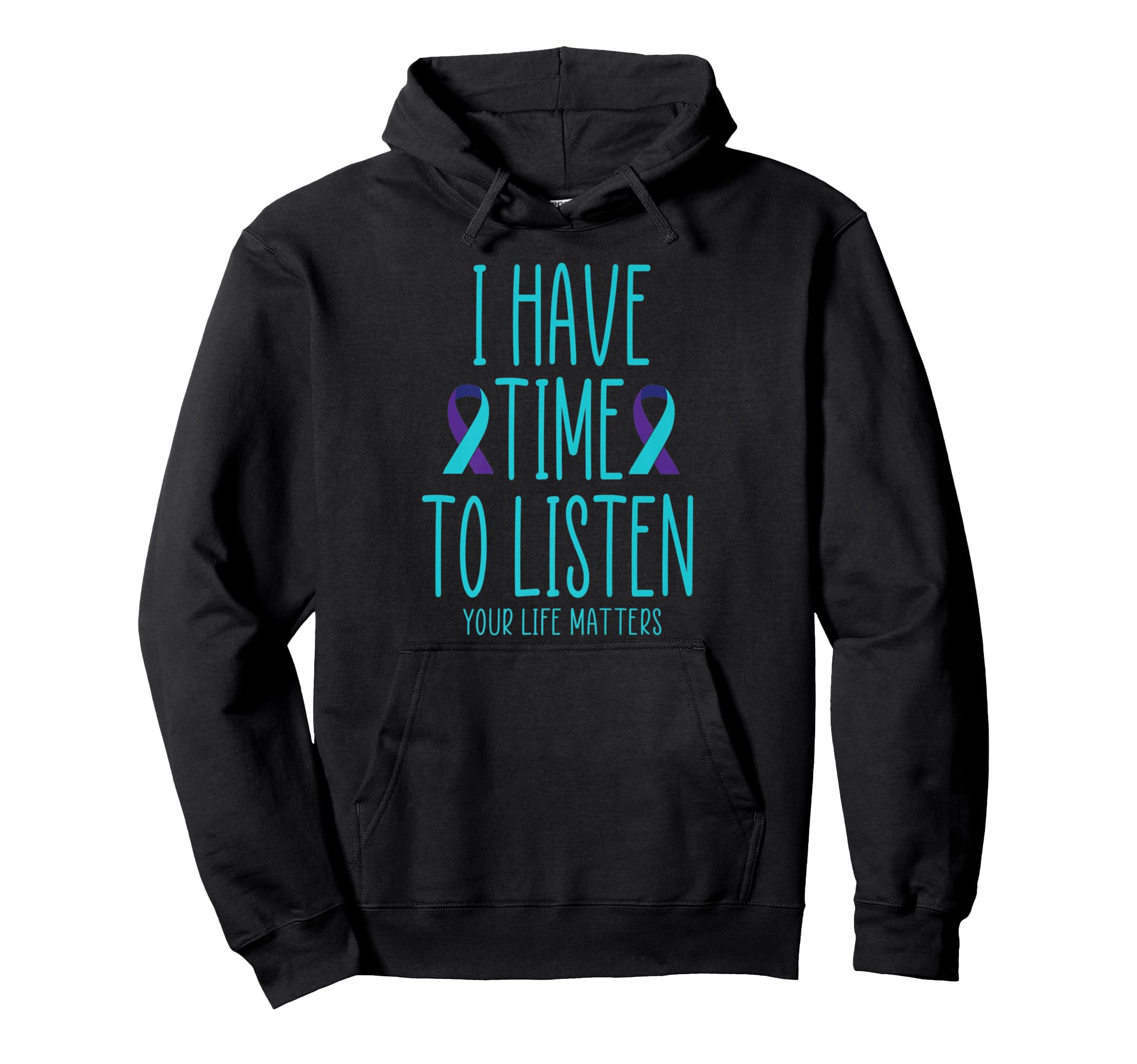 Photo 1 of Mental Health Awareness "I Have Time to Listen" Pullover Hoodie