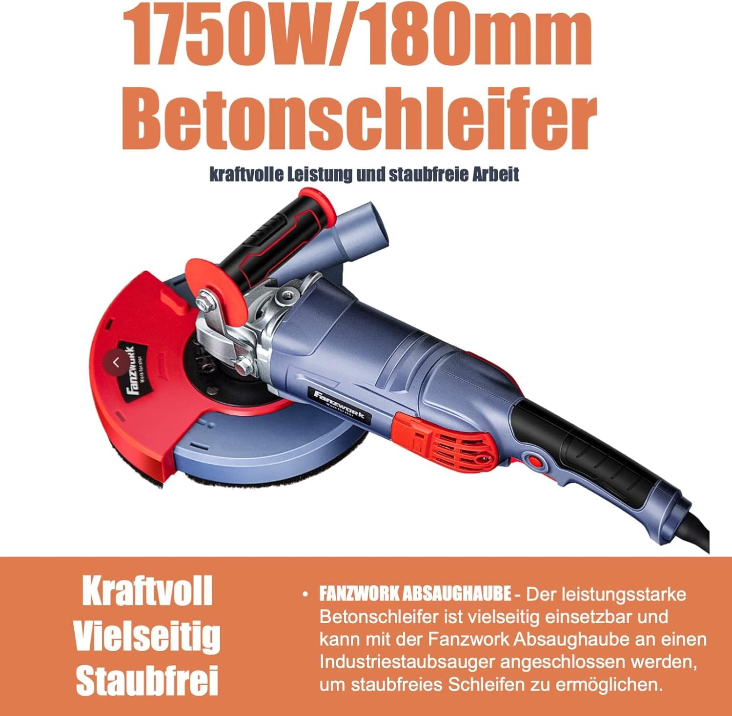 FANZWORK Zestaw szlifierek do betonu 1750W/180mm, 7500 min-1 obr/min, w tym 2 szt. Tarcze diamentowe Premium 180 mm, osłona ssąca, uchwyt w kształcie litery L