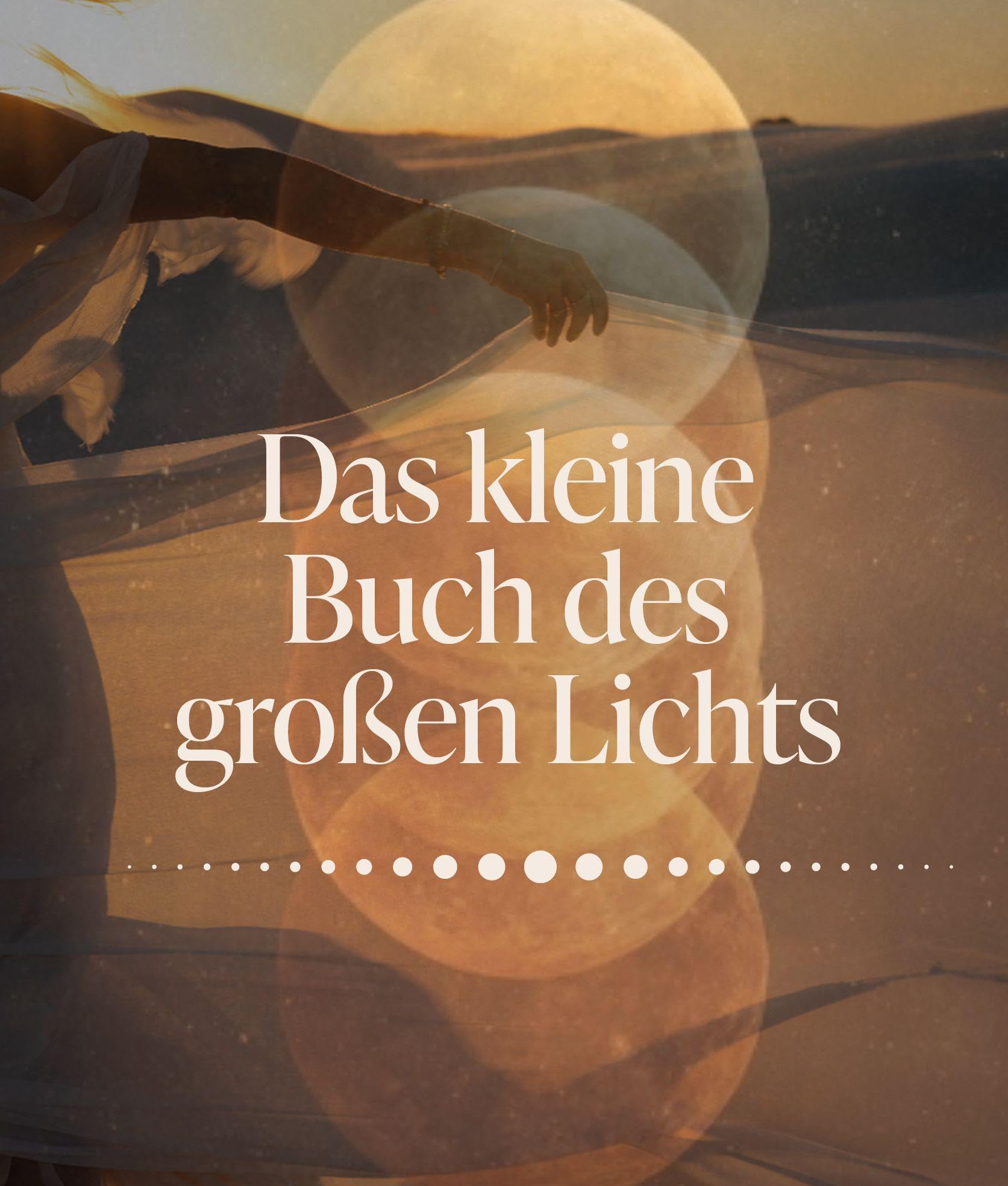 Das kleine Buch des großen Lichts: Erinnerungen an das, was du bist - von SPIEGEL-Bestseller-Autorin Laura Malina Seiler