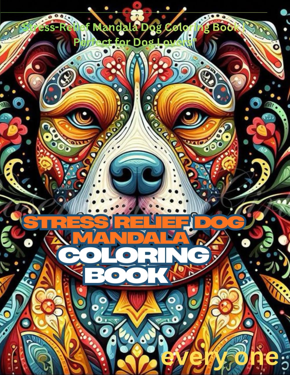 Divine Dogs: Mandala Coloring for Mindfulness