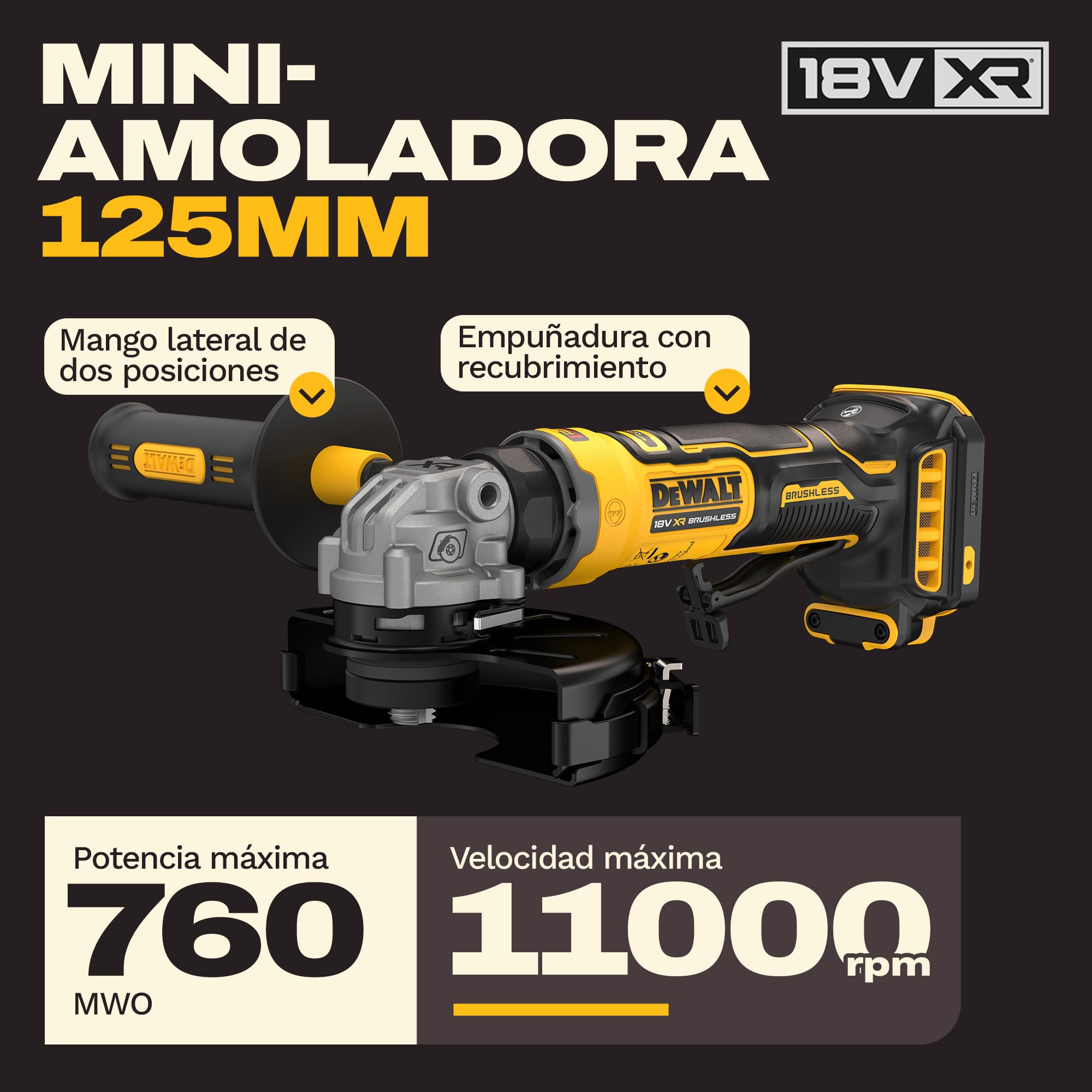 DEWALT Amoladora angular compacta Brushless 125mm 18V XR, DCG404N-XJ | Amoladora angular compacta 125mm 18V XR brushless con freno electrónico, embrague y arranque suave para seguridad.