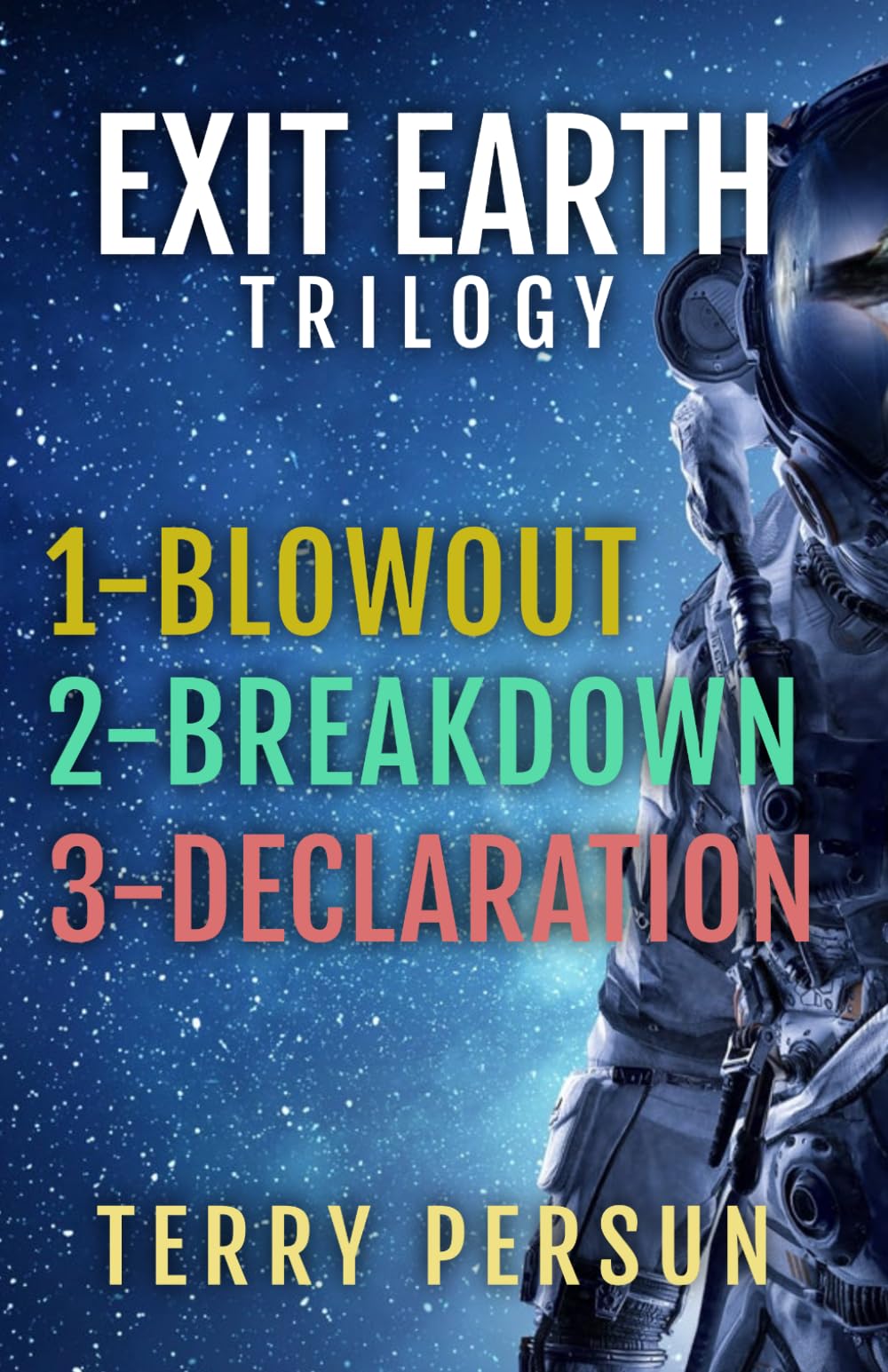 Exit Earth Trilogy: Three Exit Earth Books