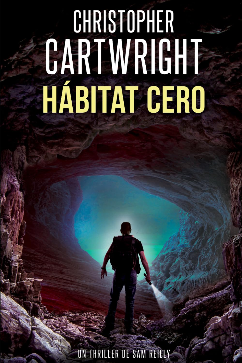 Hábitat Cero (Un Thriller De Sam Reilly)