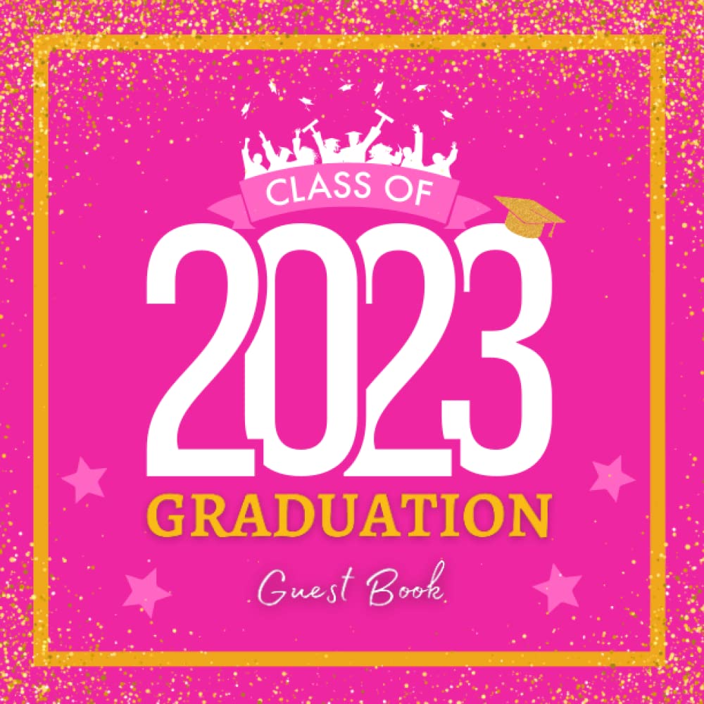 Graduation Guest Book Class Of 2023 Graduation Sign In