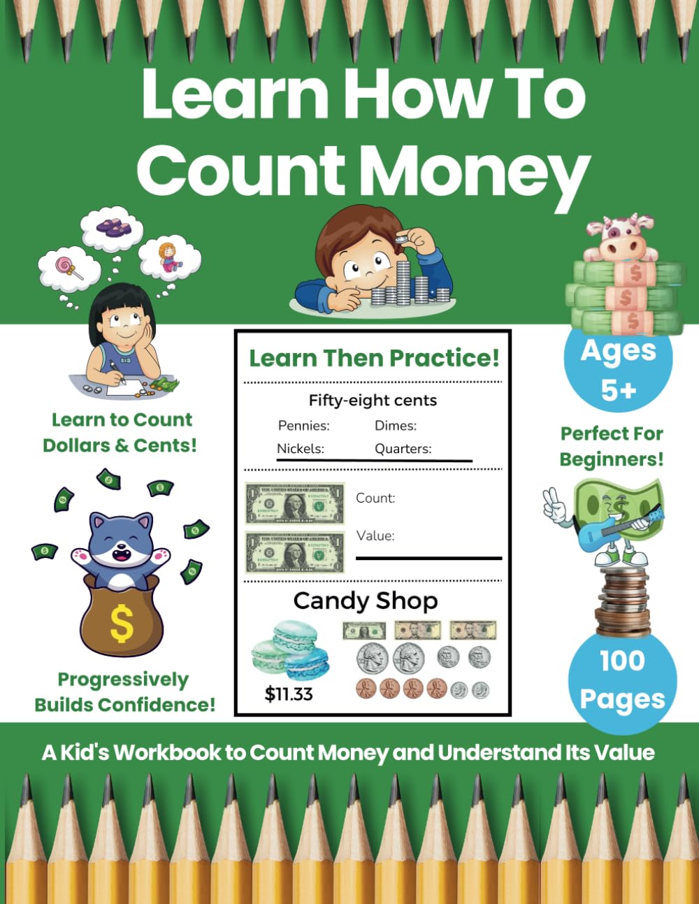 Learn How to Count Money: A Kid's Workbook to Count Money and Understand Its Value by Glitter Bay Books