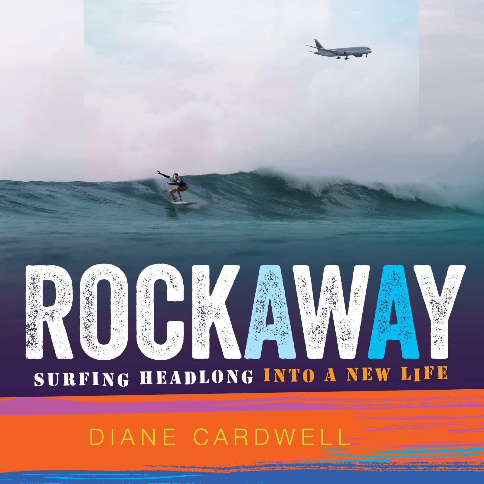 Buy Rockaway: Surfing Headlong into a New Life โ BookShops.in