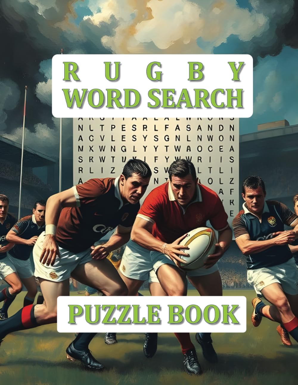 Rugby Word Search Puzzle Book: 40 challenging and unique puzzle for adults, children and fans of Rugby