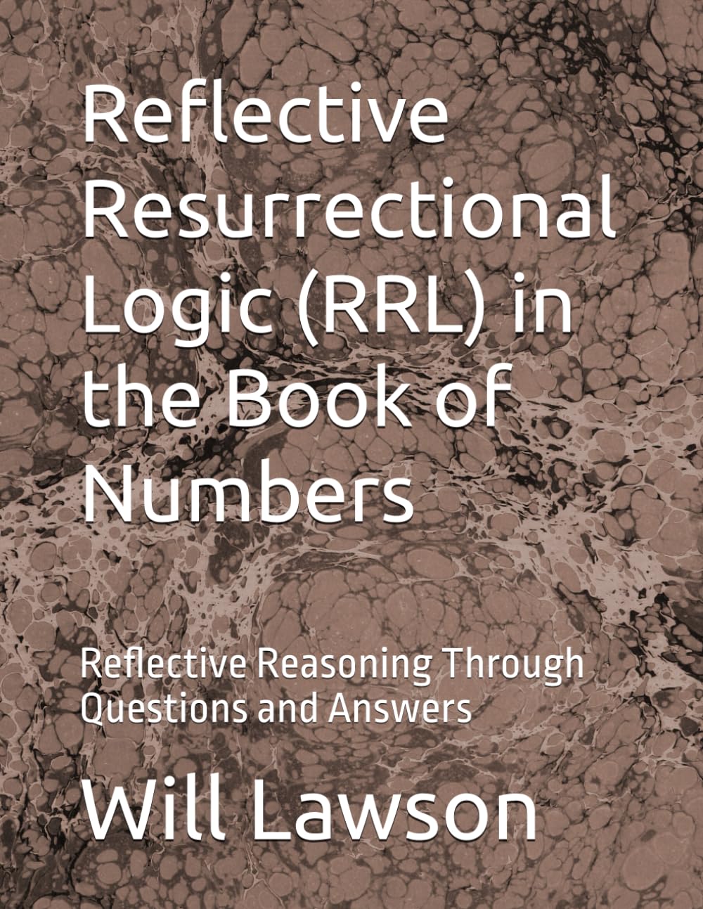 Reflective Resurrectional Logic (RRL) in the Book of Numbers: Reflective Reasoning Through Questions and Answers