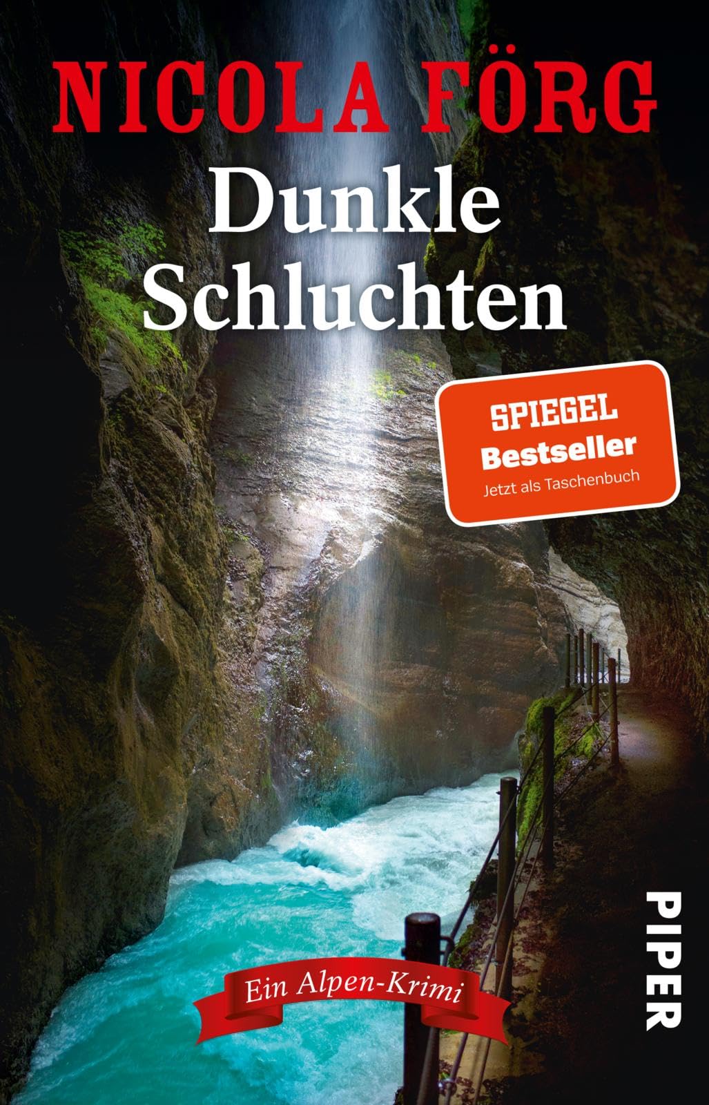 Dunkle Schluchten: Ein Alpen-Krimi | Spannender Kriminalroman