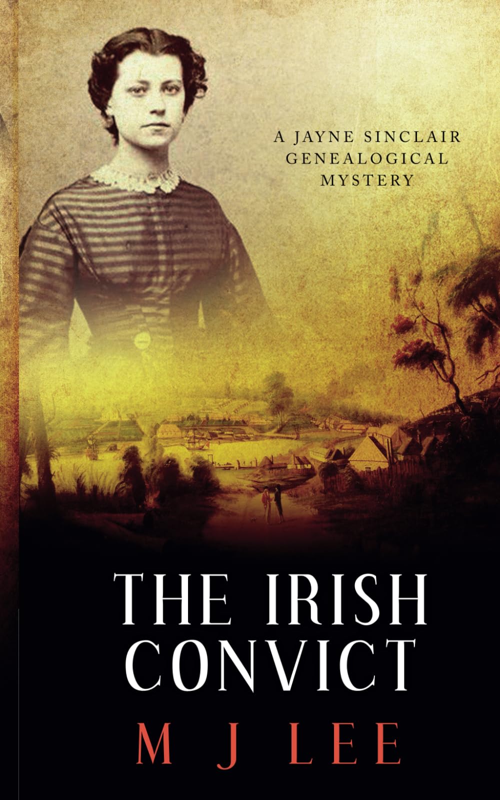 The Irish Convict (Jayne Sinclair Genealogical Mysteries)