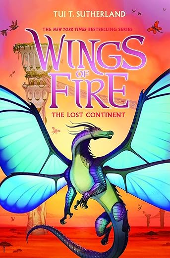 Wings Of Fire #11: The Lost Continent