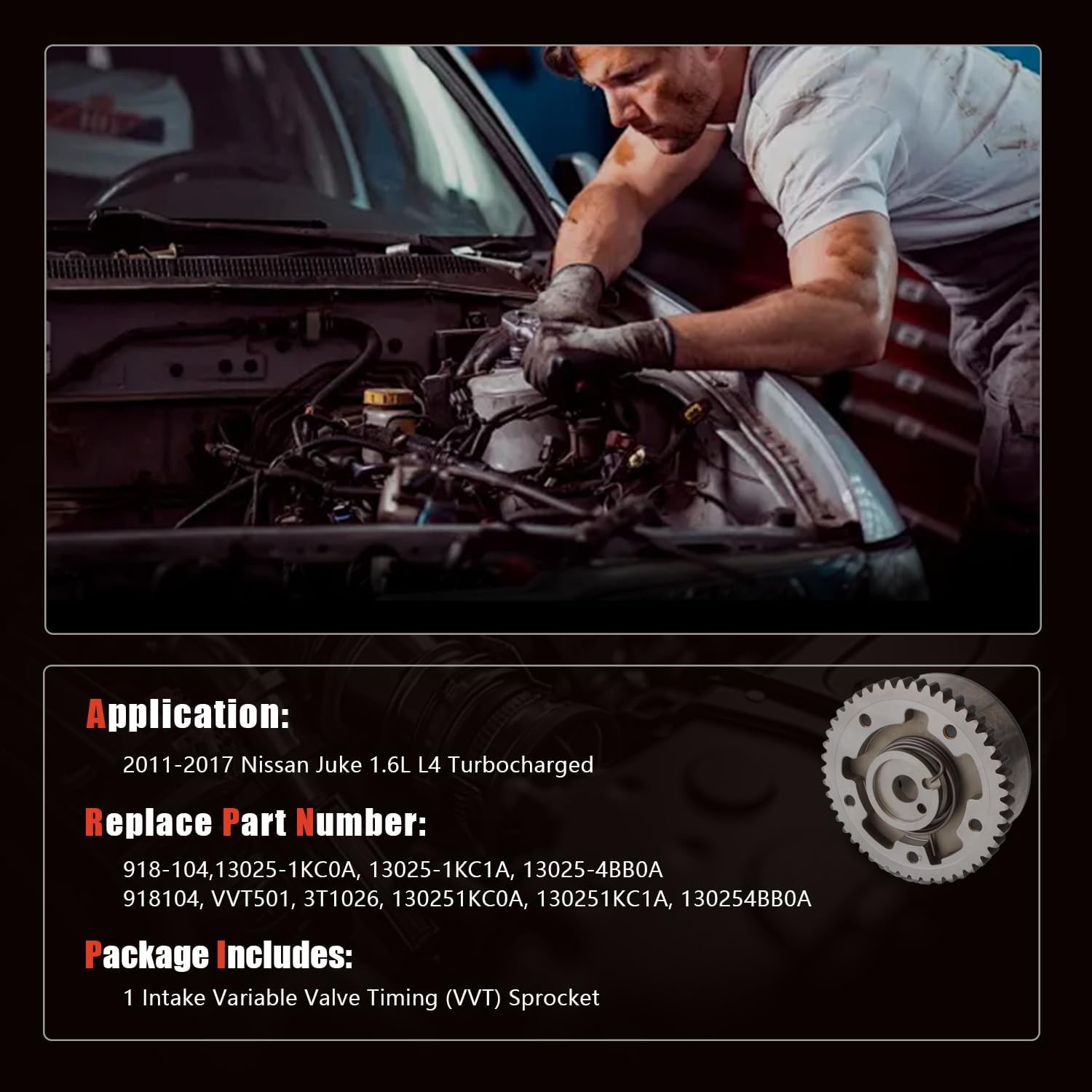 Intake Variable Valve Timing (VVT) Sprocket Fit for 2011-2017 Nissan Juke 1.6L L4 Turbocharged Intake Camshaft Phaser Gear Replace# 918-104,13025-1KC0A