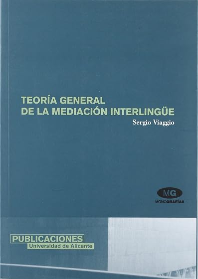 Teoría general de la mediación interlingüe