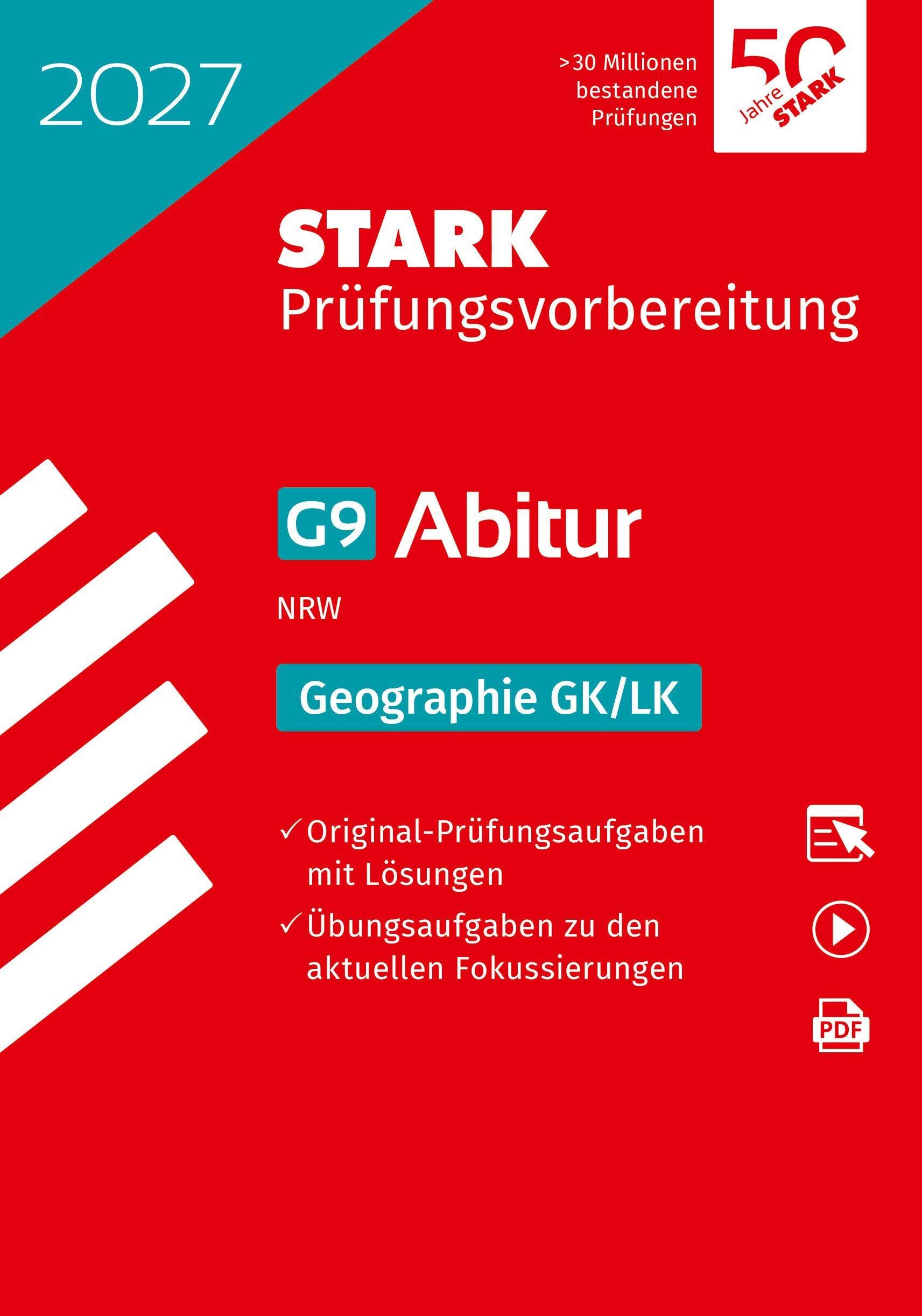 STARK Geographie GK/LK - Abitur 2027 NRW - Prüfungsvorbereitung (Abschlussprüfungen)
